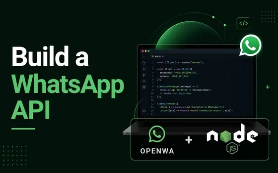 Build a WhatsApp API Using OpenWA and Node.js: Step-by-Step Guide - cygner