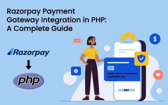 Razorpay Payment Gateway Integration in PHP: A Complete Guide - cygner